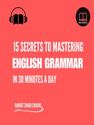 cover image of 15 Secrets to Mastering English Grammar in 30 Minutes a Day